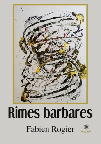 rogier-fabien-rimes-barbares_0
