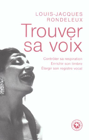 rondeleux-louis-jacques-trouver-sa-voix_0