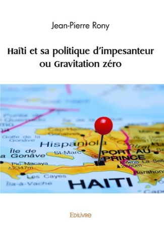rony-jean-pierre-haiti-et-sa-politique-d-impesanteur-ou-gravitation-zero_0