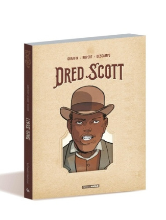 ropert-jerome-tom-graffin-descamps-thibault-dred-scott-ecrin-vol-01-et-02_0