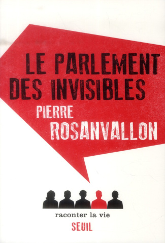 rosanvallon-pierre-le-parlement-des-invisibles_0