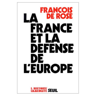 rose-francois-de-la-france-et-la-defense-de-l-europe_0