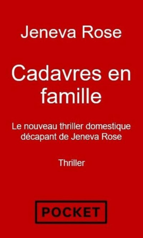 rose-jeneva-cadavres-en-famille_0