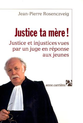 rosenczveig-j-p-justice-ta-mere_0