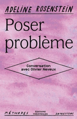 rosenstein-adeline-neveux-olivier-poser-probleme-conversation-avec-olivier-neveux_0