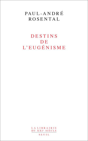 rosental-paul-andre-destins-de-l-eugenisme_0