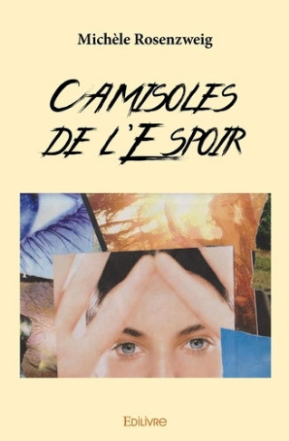 rosenzweig-michele-camisoles-de-l-espoir_0