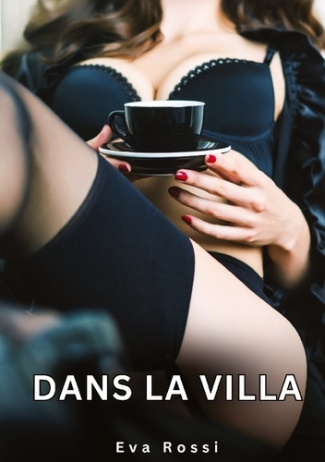 rossi-eva-dans-villa-nouvelles-erotiques-de-sexe-ta_0