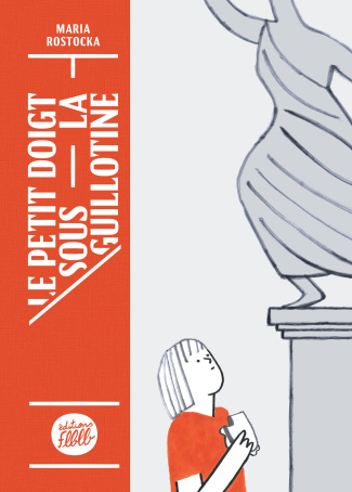 rostocka-maria-le-petit-doigt-sous-la-guillotine_0