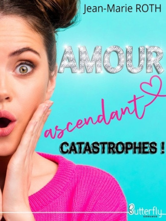 roth-jean-marie-amour-ascendant-catastrophes_0