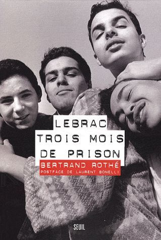 rothe-bertrand-3b-bonelli-laurent-lebrac-trois-mois-de-prison_0