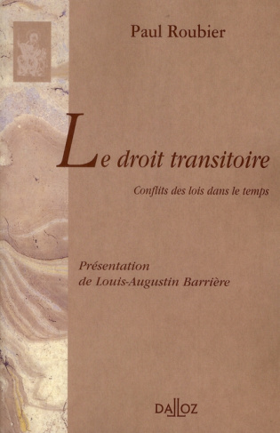 roubier-paul-3b-barrieere-louis-augustin-le-droit-transitoire-conflits-des-lois-dans-le-temps-2e-edition_0