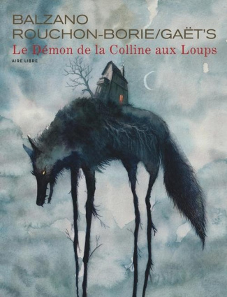 rouchon-borie-gaet-s-le-demon-de-la-colline-aux-loups_0