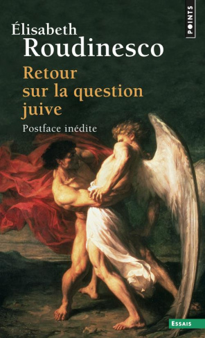 roudinesco-elisabeth-retour-sur-la-question-juive_0