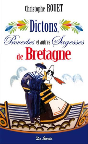 rouet-christophe-dictons-proverbes-et-autres-sagesses-de-bretagne-edition-bilingue-francais-breton_0
