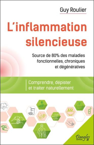 roulier-guy-3b-roulier-alain-l-inflammation-silencieuse-comprendre-depister-et-guerir-naturellement_0