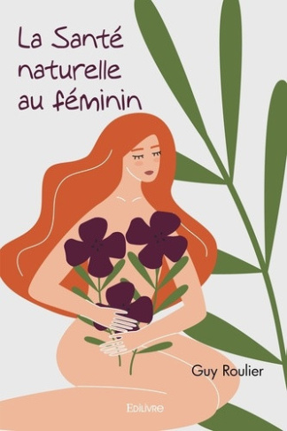 roulier-guy-la-sante-naturelle-au-feminin_0