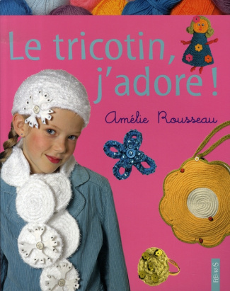 rousseau-amelie-le-tricotin-j-adore_0
