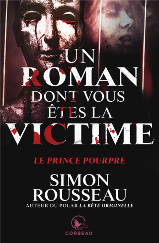 rousseau-simon-un-roman-dont-vous-etes-la-victime-le-prince-pourpre_0