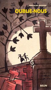 routisseau-marie-helene-oublie-nous_0