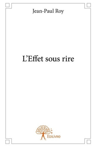 roy-jean-paul-l-effet-sous-rire_0
