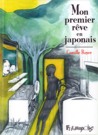 royer-camille-mon-premier-reve-en-japonais_0
