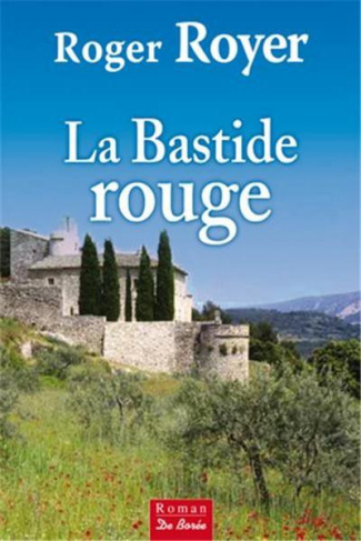 royer-roger-la-bastide-rouge_0
