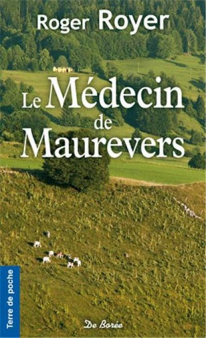 royer-roger-le-medecin-de-maurevers_0