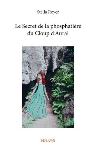 royer-stella-le-secret-de-la-phosphatiere-du-cloup-d-aural_0
