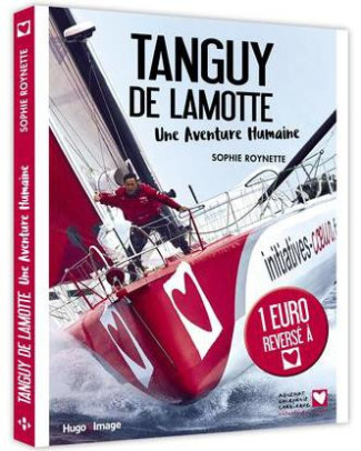 roynette-sophie-tanguy-de-lamotte-une-aventure-humaine_0