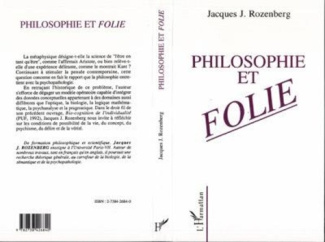 rozenberg-jacques-j-philosophie-et-folie-fondements-psychopathologiques-de-la-metaphysique_0