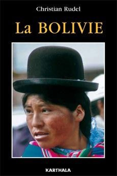 rudel-christian-la-bolivie-3e-edition-revue-et-augmentee_0