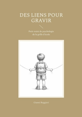 ruggieri-gianni-des-liens-pour-gravir-petit-traite-de-psychologie-de-la-grille-d-ecole_0