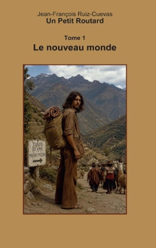 ruiz-cuevas-jean-francois-petit-routard-le-nouveau-monde_0