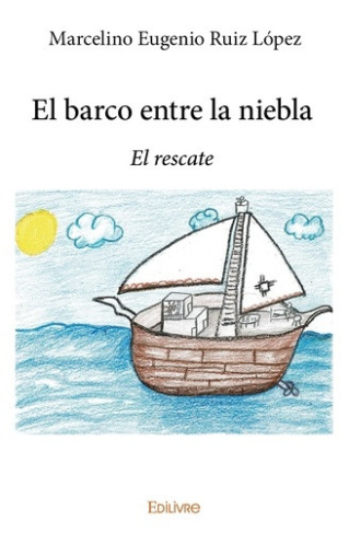 ruiz-lopez-marcelino-eugenio-el-barco-entre-la-niebla-el-rescate_0