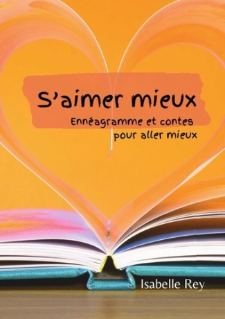 s-aimer-mieux-enneagramme-et-contes-pour-aller-mieux_0