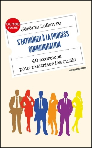 s-entrainer-a-la-process-communication-40-exercices-pour-maitriser-les-outils_0