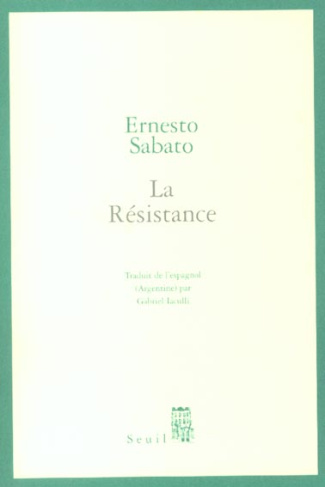 sabato-ernesto-la-resistance_0