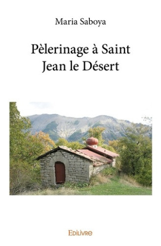 saboya-maria-pelerinage-a-saint-jean-le-desert_0