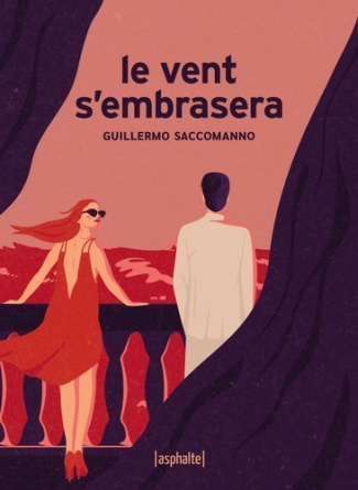 saccomanno-guillermo-guillemont-michele-le-vent-s-embrasera_0