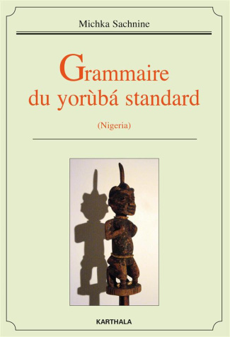 sachnine-michka-grammaire-du-yoruba-standard-nigeria_0
