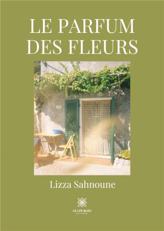 sahnoune-lizza-le-parfum-des-fleurs_0