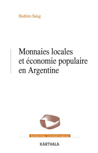 saiag-hadrien-monnaies-locales-et-economie-populaire-en-argentine_0