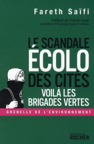 saifi-fareth-3b-laval-franck-scandale-ecolo-dans-les-cites-voila-les-brigades-vertes_0
