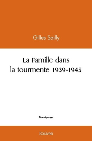 sailly-gilles-la-famille-dans-la-tourmente-1939-1945_0