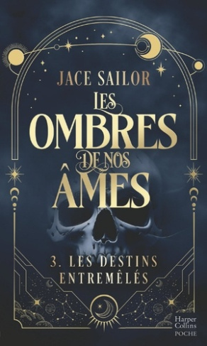 sailor-jace-les-ombres-de-nos-ames-3-les-destins-entremeles-la-conclusion-de-la-romantasy-best-seller-enfin_0