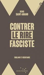 saint-amand-denis-contrer-le-rire-fasciste-trolling-et-resistance_0