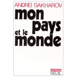 sakharov-andrei-mon-pays-et-le-monde_0