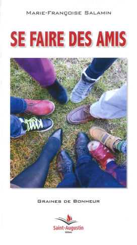 salamin-marie-francoise-se-faire-des-amis_0