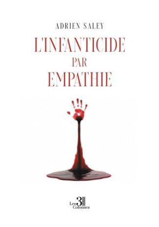 saley-adrien-l-infanticide-par-empathie_0